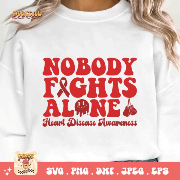 Heart Disease Awareness Png Svg, Nobody Fights Alone Png, Red Ribbon Svg Cricut Sublimation Design - Image 3