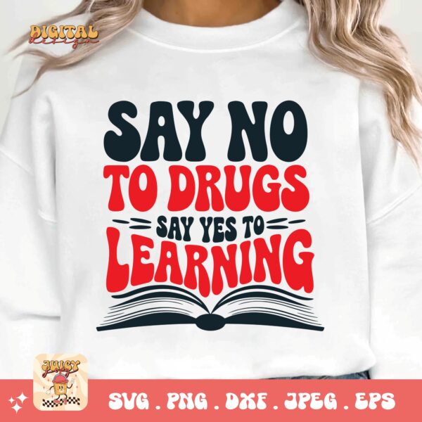 Red Ribbon Week Svg Png, Say No To Drugs Say Yes To Learning Svg, Drug Free Svg, Red Ribbon Awareness Svg Cricut Sublimation Design - Image 3