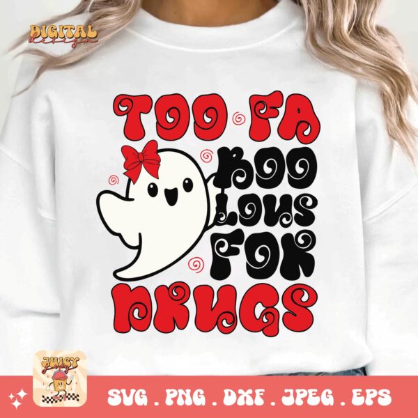 Red Ribbon Week Svg Png, Too Fa Boo Lous For Drugs Svg, Drug Free Svg, Red Ribbon Awareness Svg Cricut Sublimation Design - Image 3