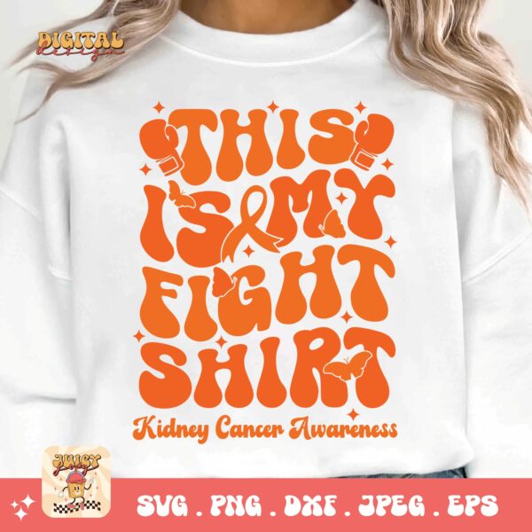 Kidney Cancer Awareness Png Svg, This Is My Fight Shirt Svg Cricut, Orange Ribbon Png Sublimation Designs - Image 3