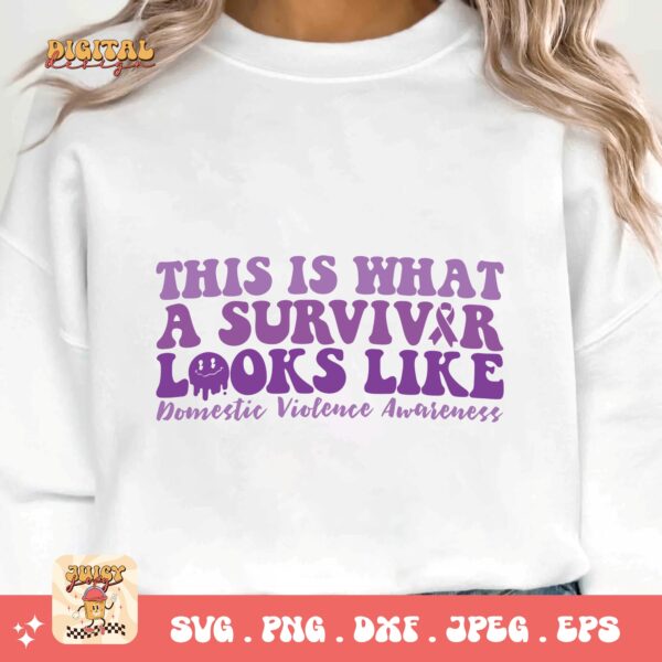 Domestic Violence Awareness Svg Png, This Is What A Survivor Looks Like Svg, Domestic Abuse Svg Cricut File Sublimation - Image 3