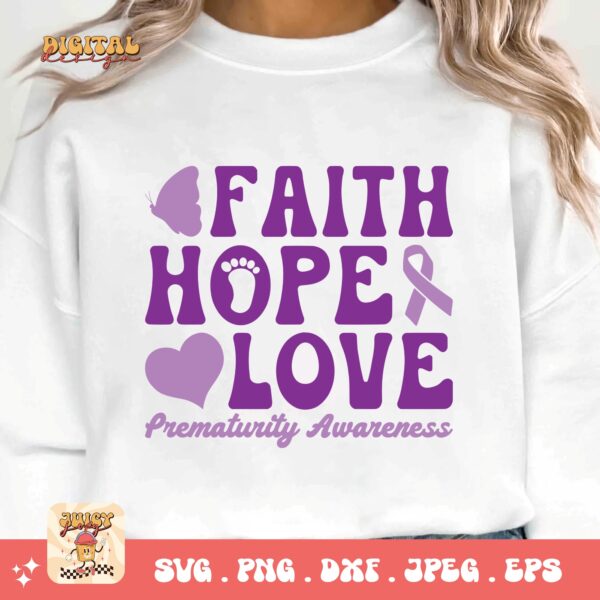 Prematurity Awareness Svg Png, Faith Hope Love Png Svg, Nicu Preemie Awareness Svg Cricut Sublimation - Image 3