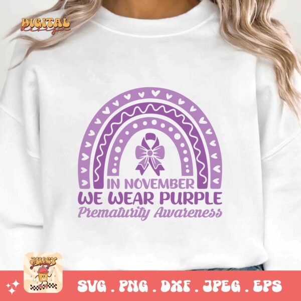 Prematurity Awareness Svg Png, In November We Wear Purple Png Svg, Nicu Preemie Awareness Svg Cricut Sublimation - Image 3