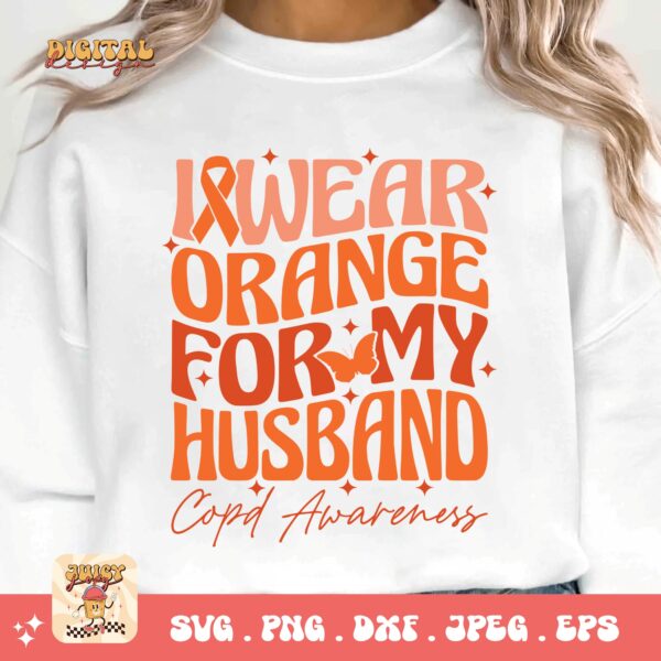 I Wear Orange For My Husband Svg Png, Copd Awareness Svg Png, Orange Ribbon, Chronic Obstructive Pulmonary Disease Svg - Image 3