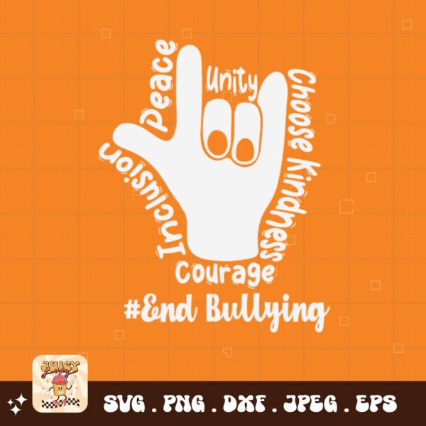 Unity Day Svg Png, Courage Unity Peace Inclusion Choose Kindness #END Bullying Svg, Anti Bully Svg Anti Bullying Prevention Month Svg Cricut
