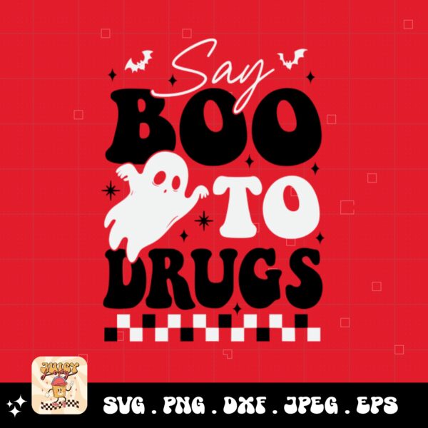 Red Ribbon Week Svg Png, Say Boo To Drugs Svg, Drug Free Svg, Red Ribbon Awareness Svg Cricut Sublimation Design