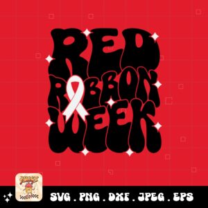 Red Ribbon Week Svg Png, Red Ribbon Week Svg, Drug Free Svg, Red Ribbon Awareness Svg Cricut Sublimation Design