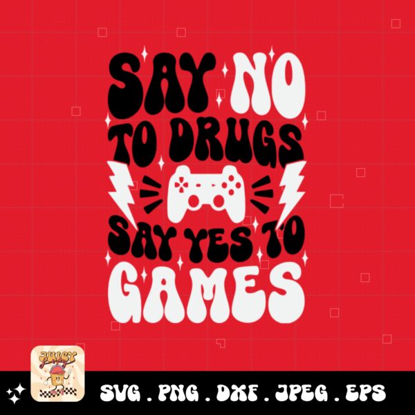 Red Ribbon Week Svg Png, Say No to Drugs Say Yes To Games Svg, Drug Free Svg, Red Ribbon Awareness Svg Cricut Sublimation Design