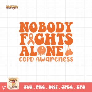 Nobody Fights Alone Svg Png, Copd Awareness Svg Png, Orange Ribbon, Chronic Obstructive Pulmonary Disease Svg
