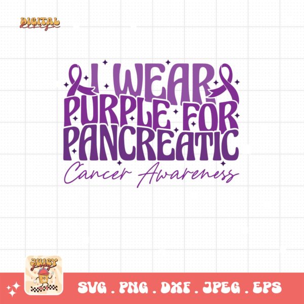 Pancreatic Cancer Awareness Svg Png, I Wear Purple for Pancreatic Cancer Awareness Svg, Purple Ribbon Svg Png Cricut Sublimation Design