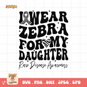 I Wear Zebra for My Daughter Png Svg, Rare Disease Support Svg, Ehlers danlos Syndrome Png Cricut Designs, Zebra Ribbon Svg