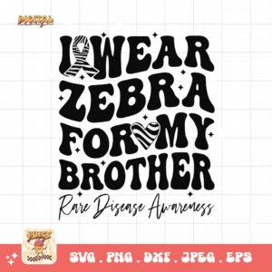 I Wear Zebra for My Brother Png Svg, Rare Disease Support Svg, Ehlers danlos Syndrome Png Cricut Designs, Zebra Ribbon Svg
