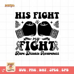 His Fight Is My Fight Png Svg, Rare Disease Support Svg, Ehlers danlos Syndrome Png Cricut Designs, Zebra Ribbon Svg