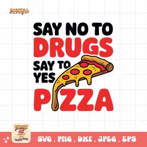 Red Ribbon Week Svg Png, Say No To Drugs Say Yes To Pizza Svg, Drug Free Svg, Red Ribbon Awareness Svg Cricut Sublimation Design