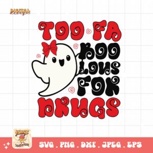 Red Ribbon Week Svg Png, Too Fa Boo Lous For Drugs Svg, Drug Free Svg, Red Ribbon Awareness Svg Cricut Sublimation Design