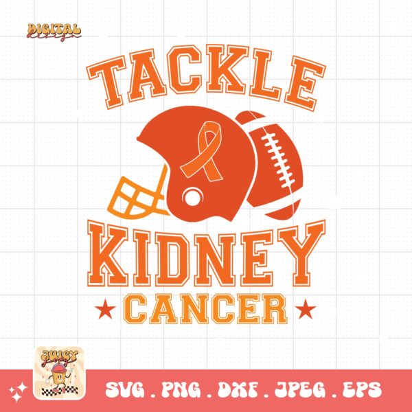 Kidney Cancer Awareness Png Svg, Tackle Kidney Cancer Svg Cricut, Orange Ribbon Png Sublimation Designs