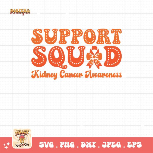 Kidney Cancer Awareness Png Svg, Support Squad Svg Cricut, Orange Ribbon Png Sublimation Designs