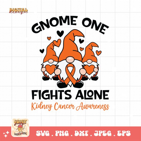 Kidney Cancer Awareness Png Svg, Gnome One Fights Alone Svg Cricut, Orange Ribbon Png Sublimation Designs