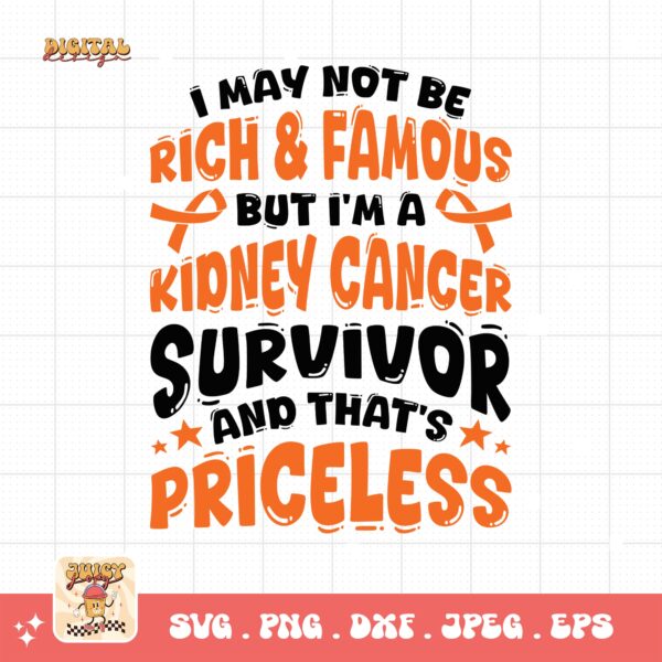 Kidney Cancer Awareness Png Svg, Kidney Cancer Survivor Sayings Svg Cricut, Orange Ribbon Png Sublimation Designs