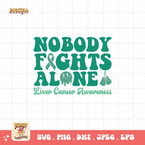 Nobody Fights Alone Svg, Liver Cancer Awareness Svg Png, Emerald Green Ribbon Svg Cricut Sublimation Design