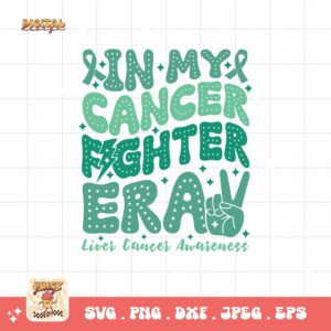 In My Cancer Fighter Era Svg, Liver Cancer Awareness Svg Png, Emerald Green Ribbon Svg Cricut Sublimation Design