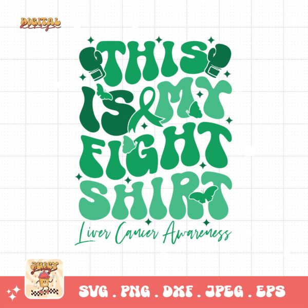 This is My Fight Shirt Svg, Liver Cancer Awareness Svg Png, Emerald Green Ribbon Svg Cricut Sublimation Design