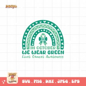 In October We Wear Green Svg, Liver Cancer Awareness Svg Png, Emerald Green Ribbon Svg Cricut Sublimation Design