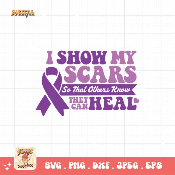 Domestic Violence Awareness Svg Png, I Show My Scars So That Others Know They Can Heal Svg, Domestic Abuse Svg Cricut File Sublimation