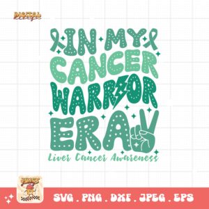 In My Cancer Warrior Era Svg, Liver Cancer Awareness Svg Png, Emerald Green Ribbon Svg Cricut Sublimation Design
