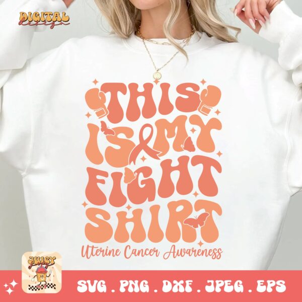 Uterine Cancer Awareness Svg Png, This is My Fight Shirt Svg, Peach Ribbon Svg, Endometrial Cancer Svg Cricut Cut File Sublimation - Image 2
