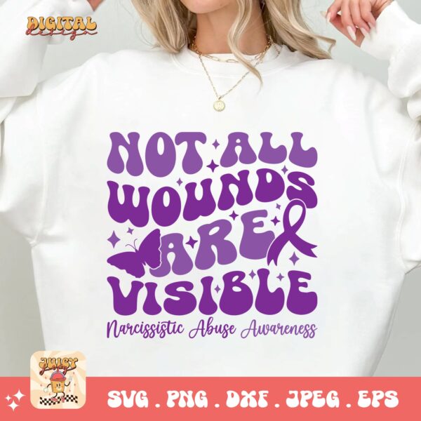 Not All Wounds Are Visible Svg, Narcissistic Abuse Awareness Svg Png, Purple Ribbon Svg, Support Svg Cricut File Sublimation - Image 2