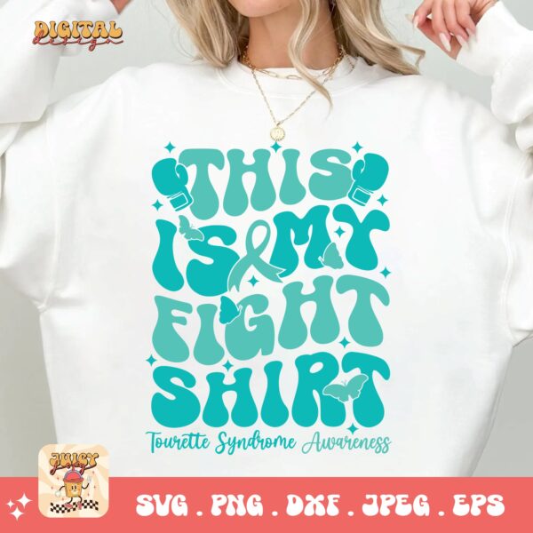 This is My Fight Shirt Svg, Tourette Syndrome Awareness Svg Png, Teal Ribbon Svg Cricut File Sublimation Design - Image 2
