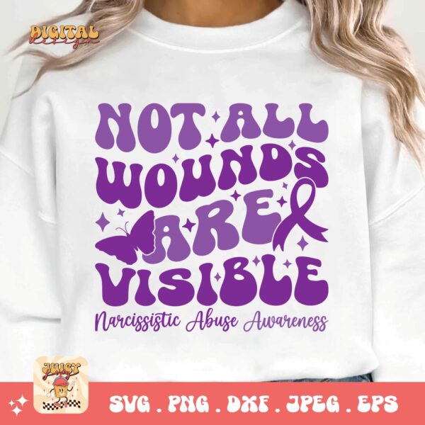 Not All Wounds Are Visible Svg, Narcissistic Abuse Awareness Svg Png, Purple Ribbon Svg, Support Svg Cricut File Sublimation - Image 3
