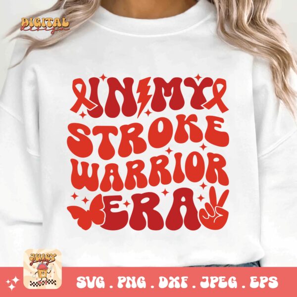 In My Stroke Warrior Era Svg, Stroke Awareness Svg Png, Red Ribbon Svg Cricut Sublimation Design - Image 3