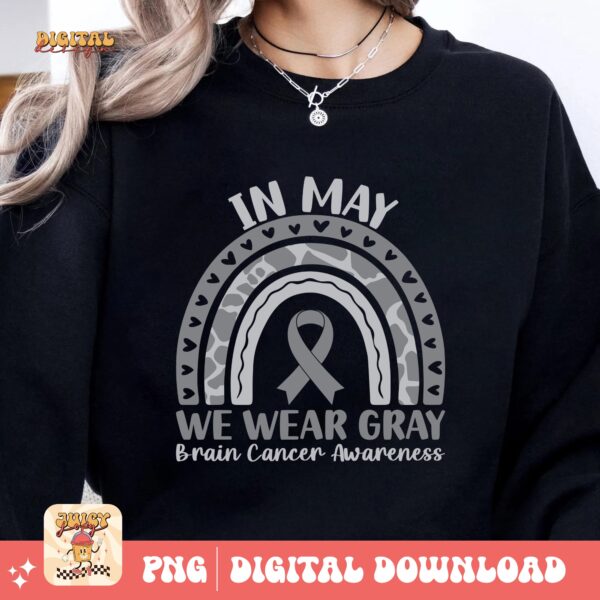 In May We Wear Gray Svg Png, Brain Tumor Awareness Svg Png, Grey Ribbon Brain Cancer Svg Cricut File Sublimation Design - Image 2