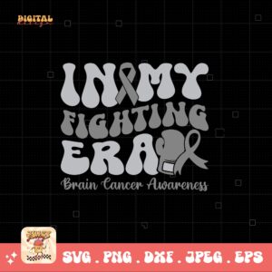 In My Fighting Era Svg Png, Brain Tumor Awareness Svg Png, Grey Ribbon Brain Cancer Svg Cricut File Sublimation Design