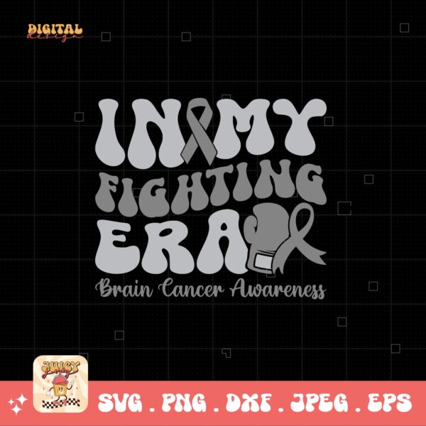 In My Fighting Era Svg Png, Brain Tumor Awareness Svg Png, Grey Ribbon Brain Cancer Svg Cricut File Sublimation Design