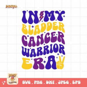 In My Bladder Cancer Warrior Era Svg, Bladder Cancer Awareness Svg Png, Bladder Cancer Ribbon Support Svg Cricut File Sublimation Design