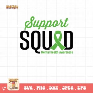 Support Squad Svg Png, Mental Health Awareness Png Svg, Mental Illness Svg Cricut, Mental Support Sublimation