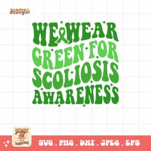Scoliosis Awareness Svg Png, We Wear Green For Scoliosis Awareness Svg, Green Ribbon Svg, Scoliosis Support Svg Cricut File