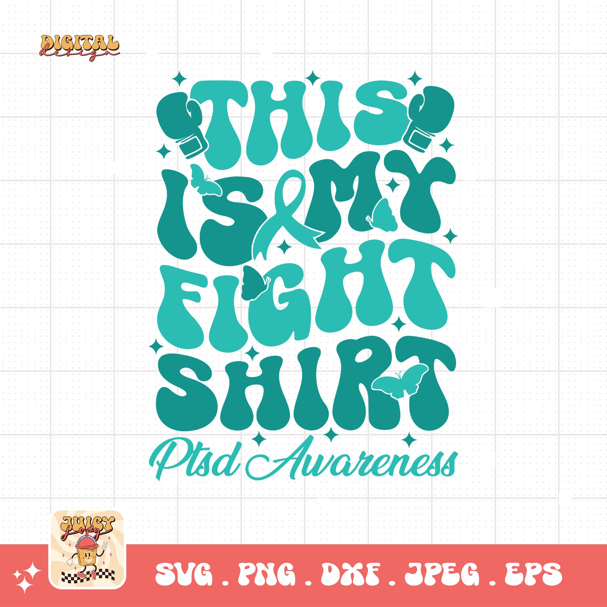 PTSD Awareness Svg Png, This is My Fight Shirt Svg, Teal Ribbon Post-traumatic Stress Disorder Svg Cricut File Sublimation Design