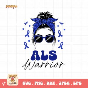 ALS Awareness Png Svg, Als Warrior Messy Bun Png , Als Support Svg Cricut File Sublimation Design