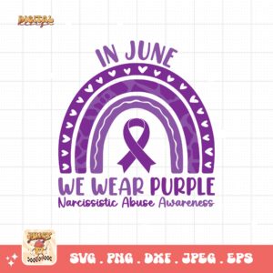 In June We Wear Purple Svg, Narcissistic Abuse Awareness Svg Png, Purple Ribbon Svg, Support Svg Cricut File Sublimation