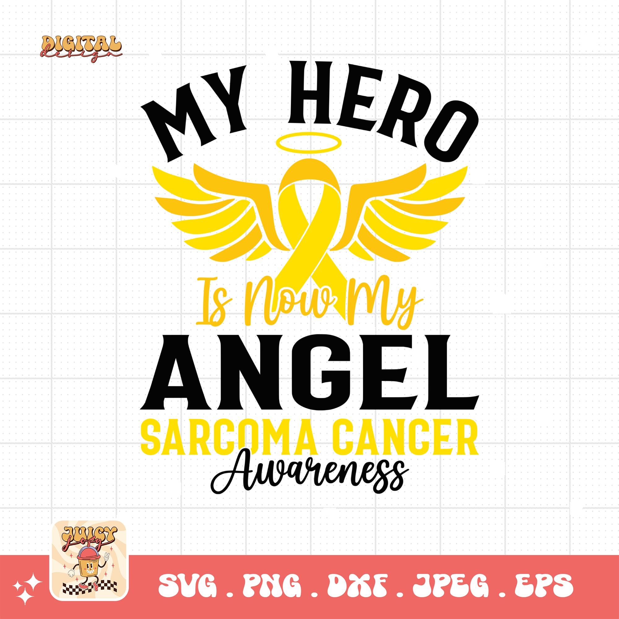 My Hero Is Now My Angel Svg, Sarcoma Cancer Awareness Svg Png, Yellow Ribbon Svg, Sarcoma Support Cricut Sublimation Design