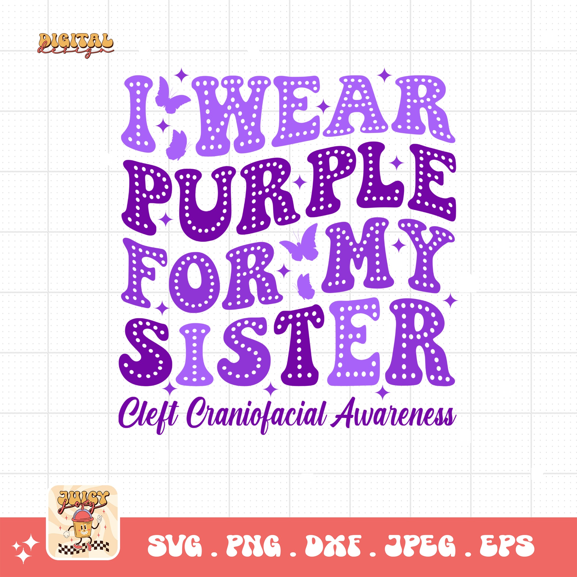 Cleft Craniofacial Awareness Svg Png, I Wear Purple for My Sister Svg, Purple Ribbon Svg, Cleft Palate Support Cricut Sublimation