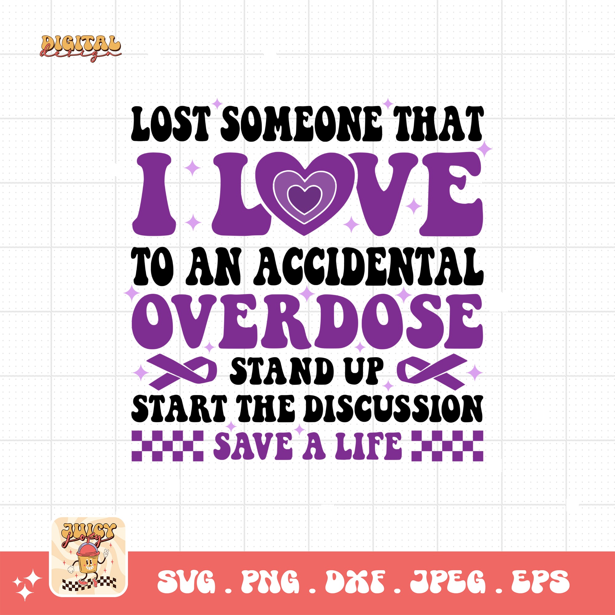 Overdose Awareness Svg Png, Lost someone That I love to an Accidental Overdose Stand Up Svg, Addiction Awareness Recovery Svg Cricut File