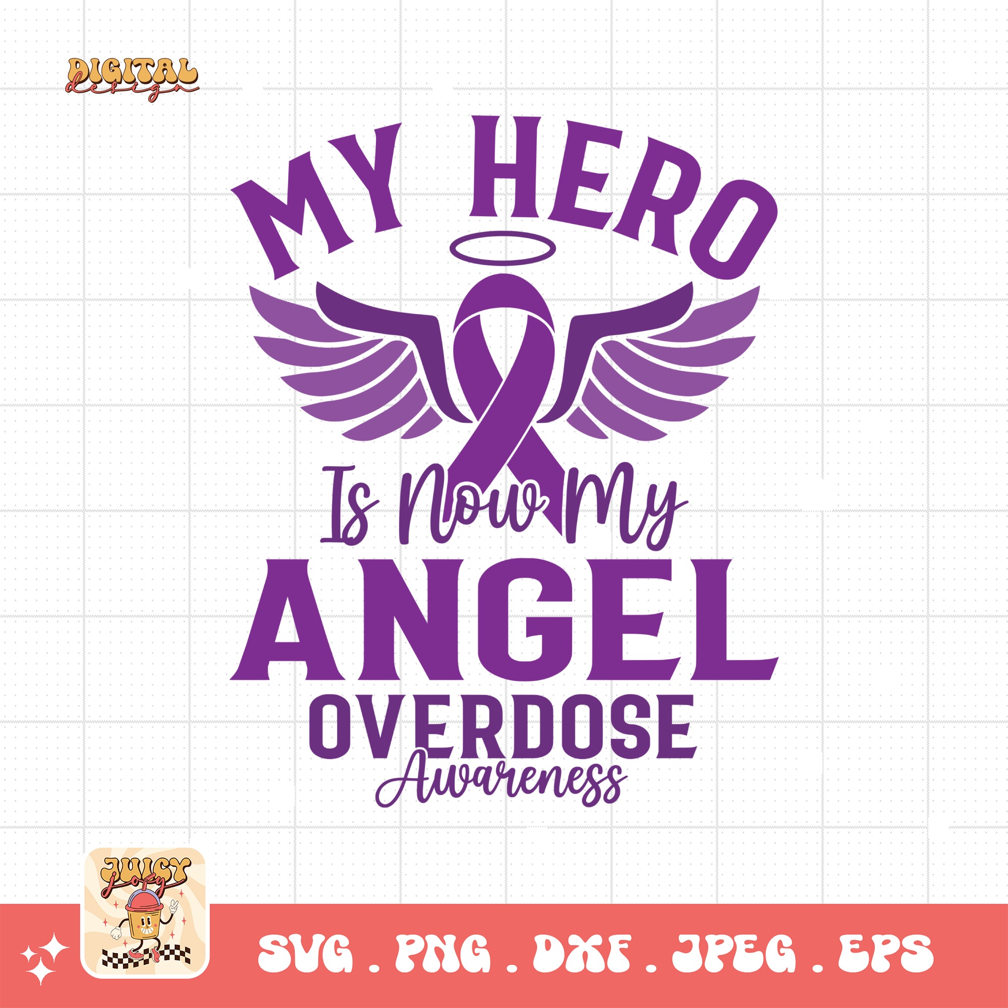 Overdose Awareness Svg Png, My Hero Is Now My Angel Svg, Addiction Awareness Recovery Svg Cricut File Sublimation Design