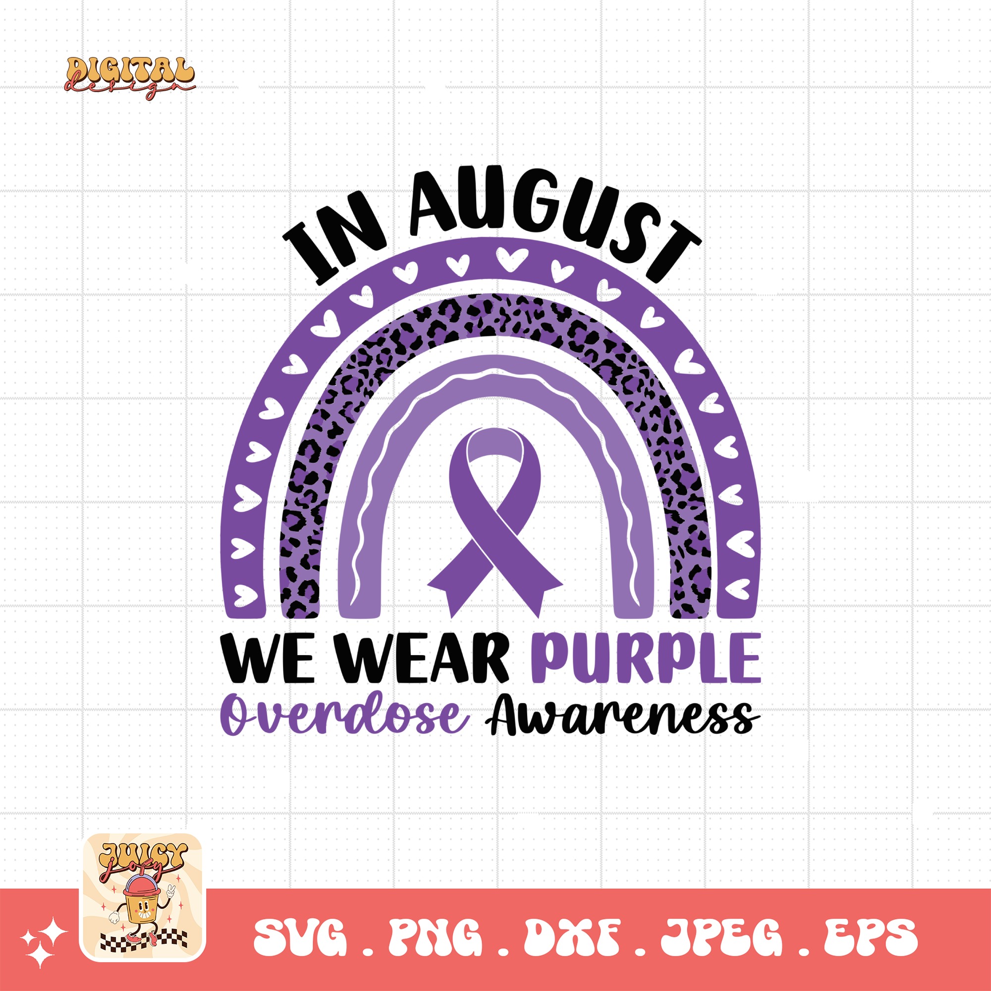 Overdose Awareness Svg Png, In August We Wear Purple Svg, Addiction Awareness Recovery Svg Cricut File Sublimation Design