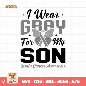 I Wear Gray For My Son Svg Png, Brain Tumor Awareness Svg Png, Grey Ribbon Brain Cancer Svg Cricut File Sublimation Design