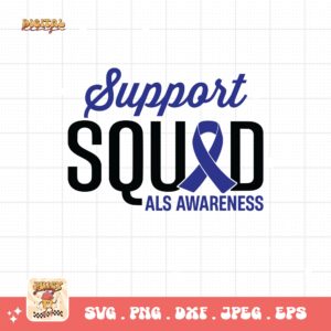 ALS Awareness Png Svg, Support Squad Png , Als Support Svg Cricut File Sublimation Design